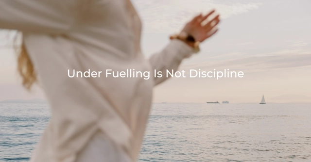 Under Fuelling Is Not Discipline: Low Energy Availability in Active Women